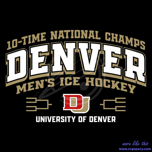 10 Time National Champions Denver Ice Hockey SVG