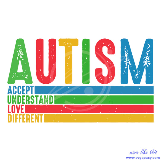 Autism Accept Understand Love Different SVG