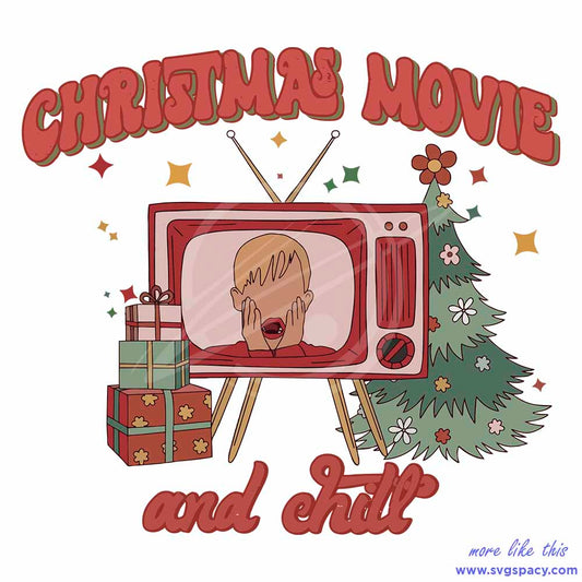 Christmas Movie And Chill SVG