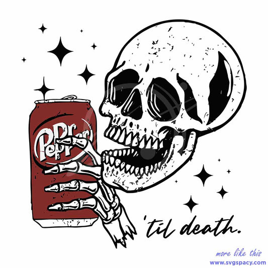 Dr Pepper Skeleton Xmas SVG Til Death Christmas File
