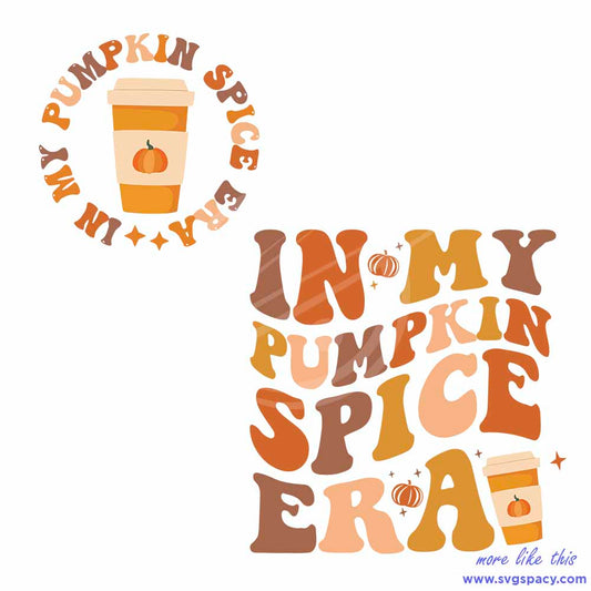 In My Pumpkin Spice Era Fall Halloween SVG