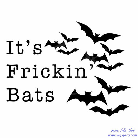 Its Frickin Bats Vintage SVG