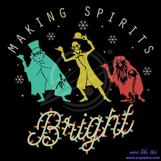Making Spirits Bright Haunted Mansion SVG