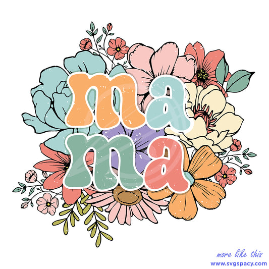 Mama Wildflowers Best Mom Ever SVG