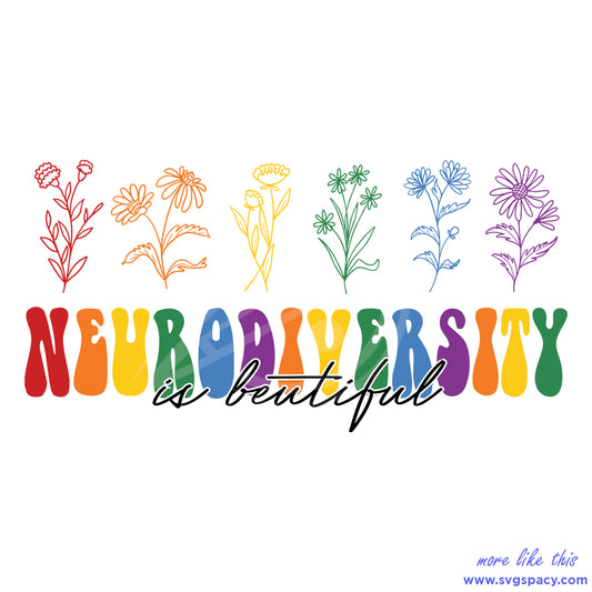 Neurodiversity Is Beautiful Floral Autism SVG
