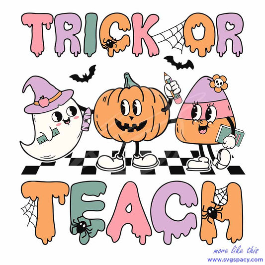 Spooky Trick Or Teach Halloween SVG