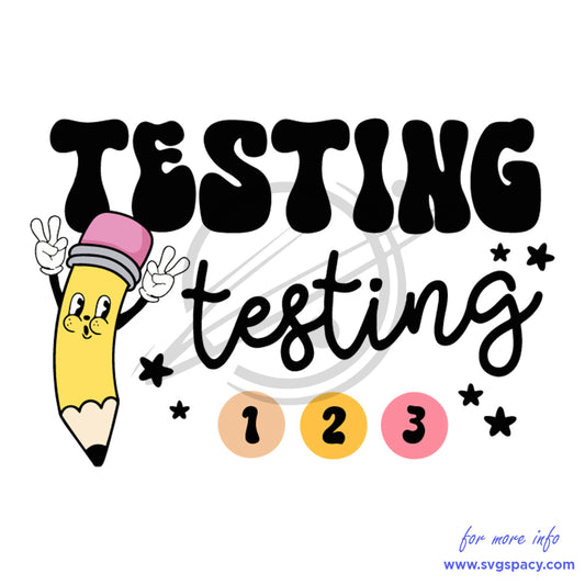 Testing 123 Teacher Appreciation SVG