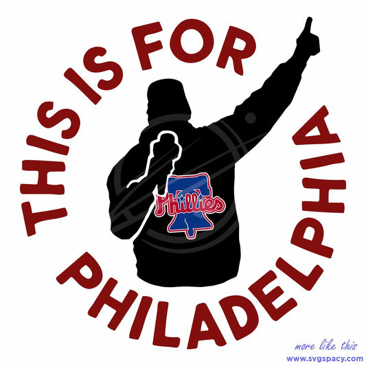 This Is For Philadelphia Phillies SVG