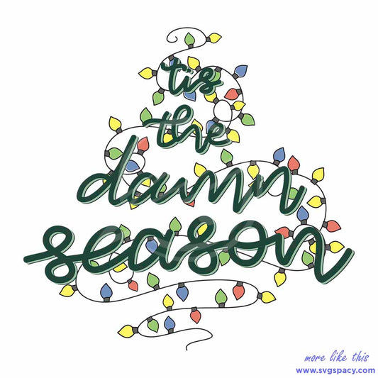 Tis The Damn Season Christmas Tree SVG