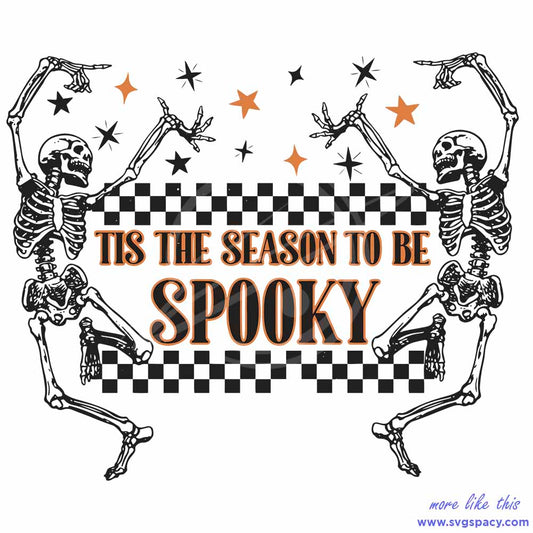 Tis The Season To Be Spooky SVG