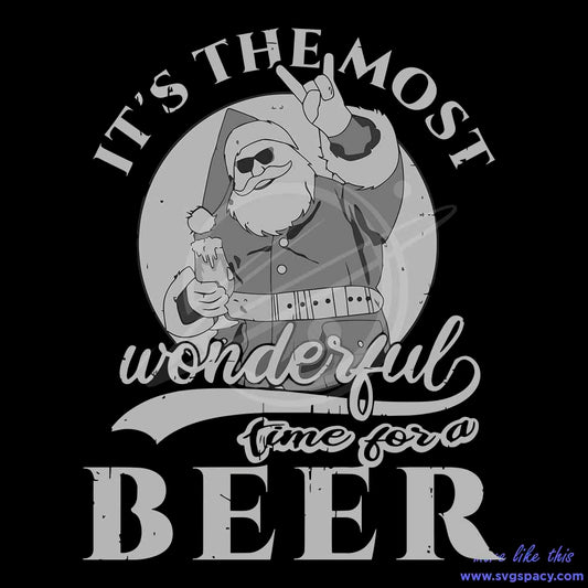 Wonderful Time For A Beer SVG Santa Christmas File