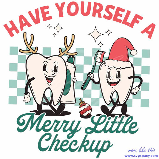 Yourself A Merry Little Checkup SVG